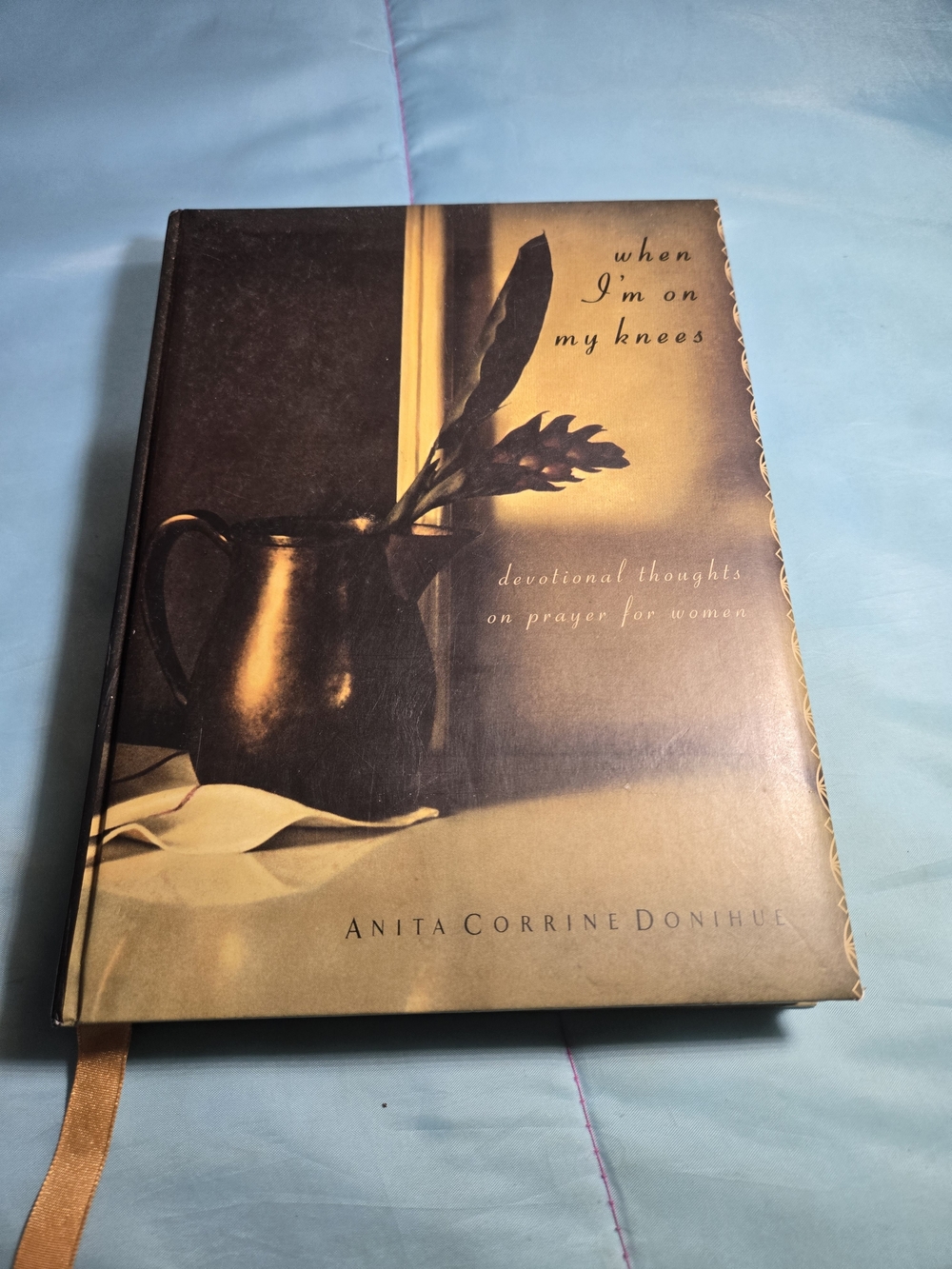 When I'm on My Knees Devotional Journal by Anita Corrine Donihue (2002,...